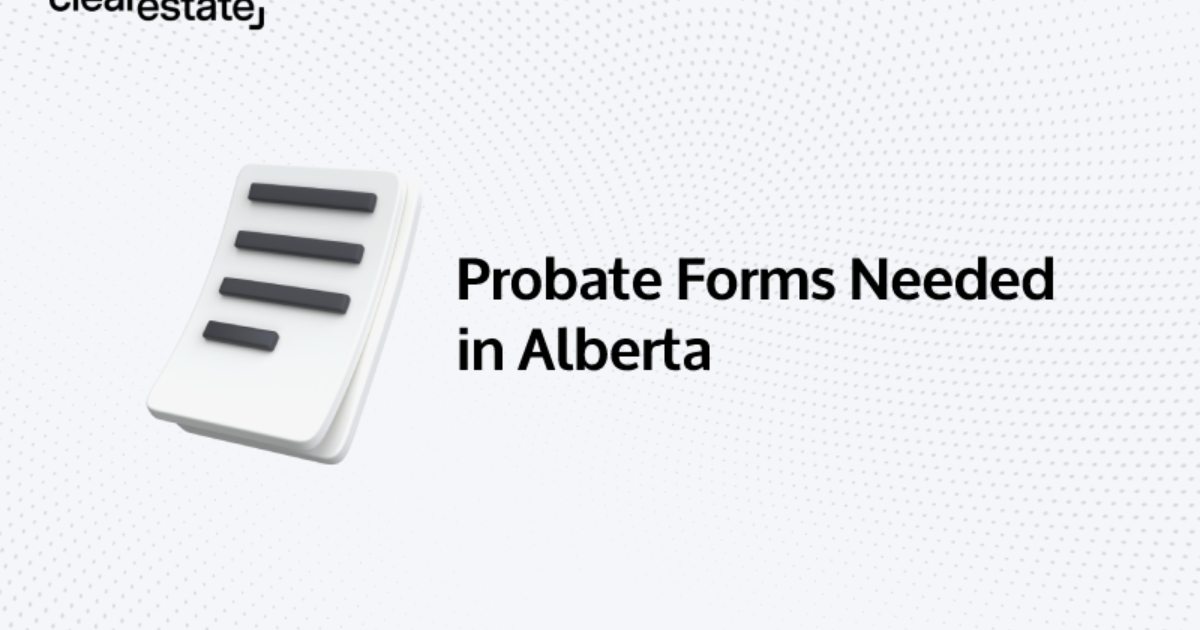 Probate Forms needed in Alberta in 2024