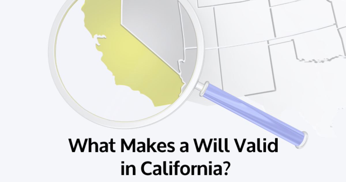 what-makes-a-will-valid-in-california