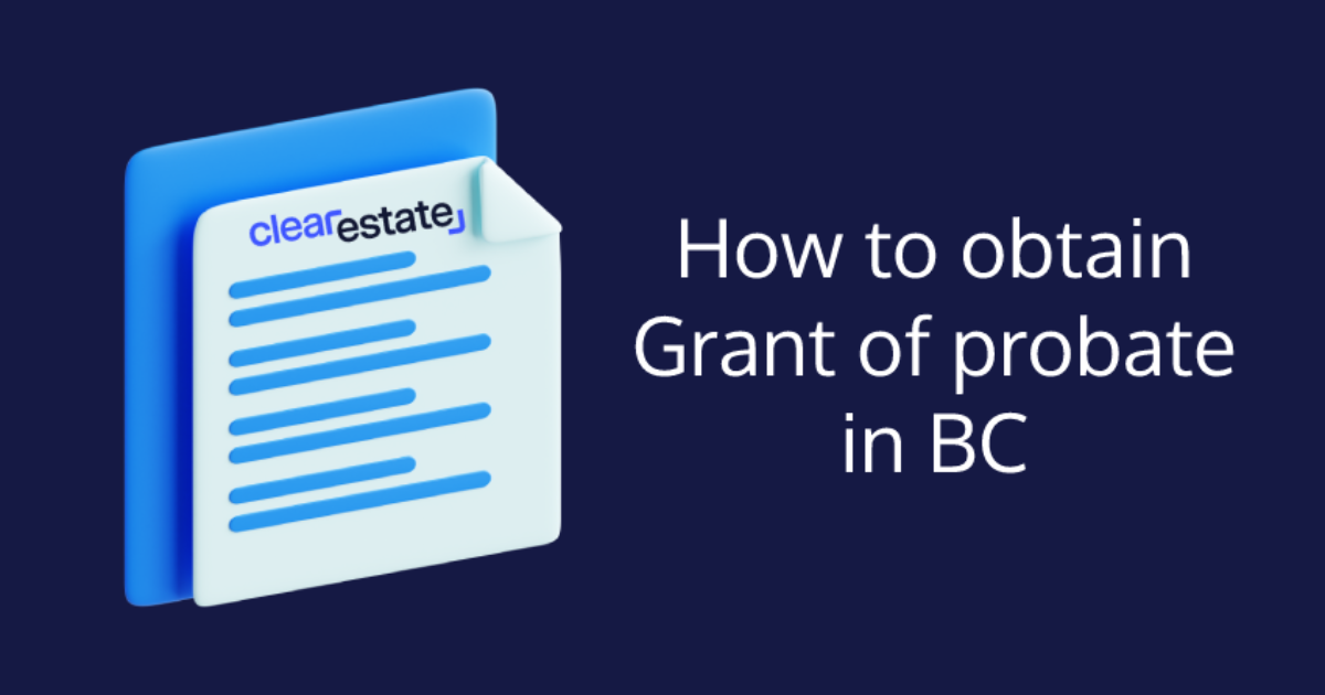 how-to-obtain-a-grant-of-probate-in-bc-step-by-step